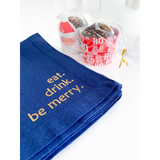Cotton Imprinted (Gold Glitter) Napkins: eat. drink. be merry.