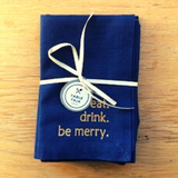 Cotton Imprinted (Gold Glitter) Napkins: eat. drink. be merry.